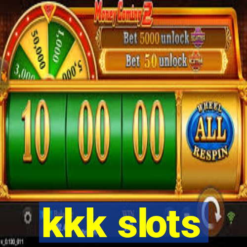 kkk slots